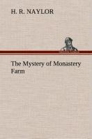 The Mystery of Monastery Farm