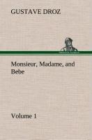 Monsieur, Madame, and Bebe - Volume 01
