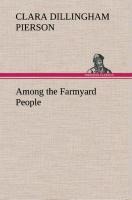 Among the Farmyard People