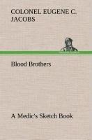 Blood Brothers A Medics Sketch Book