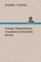 Youngs Demonstrative Translation of Scientific Secrets