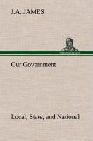Our Government: Local, State, and National: Idaho Edition