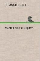 Monte-Cristos Daughter