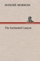 The Enchanted Canyon