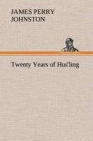 Twenty Years of Husling