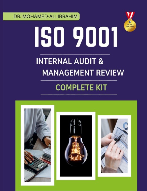ISO 9001 Internal Audit & Management Review Complete Kit: Professional Word Templates, Checklists, and Procedures to Streamline ISO 9001 Internal Audits and Management Reviews
