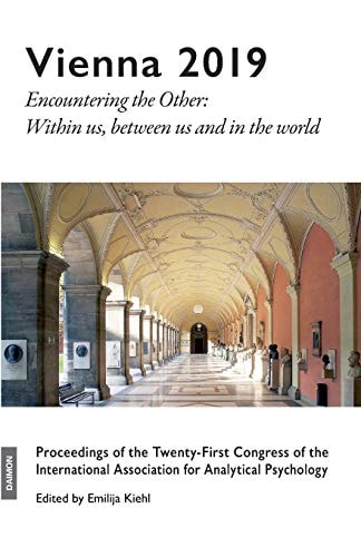 Vienna 2019 Encountering the Other: Within Us, Between Us and in the World