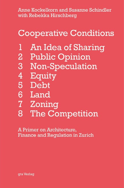 Cooperative Conditions: A Primer on Architecture, Finance and Regulation in Zurich