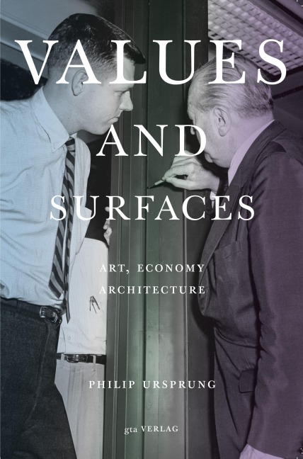 Values and Surfaces: Art, Economy, Architecture