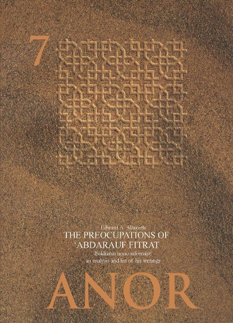 The Preoccupations of Abdalrauf Fitrat, Bukharan Nonconformist: An analysis and list of his writings