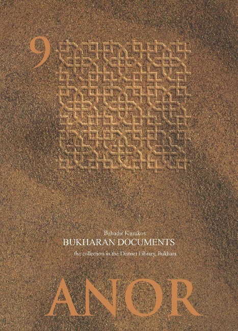 Bukharan Documents: The collection in the District Library, Bukhara