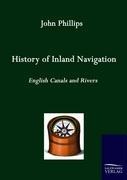 History of Inland Navigation: English Canals an Rivers (1805)