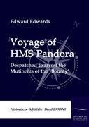 Voyage of HMS Pandora: Despatched to arrest the Mutineers of the