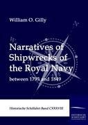 Narratives of Shipwrecks of the Royal Navy: Between 1793 and 1849