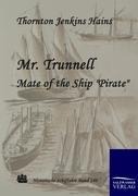 Mr. Trunnell: Mate of the Ship Pirate