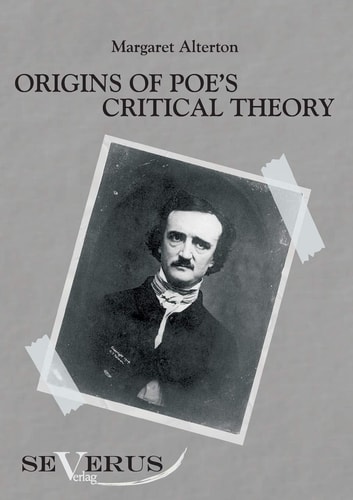 Origins of Poe's Critical Theory
