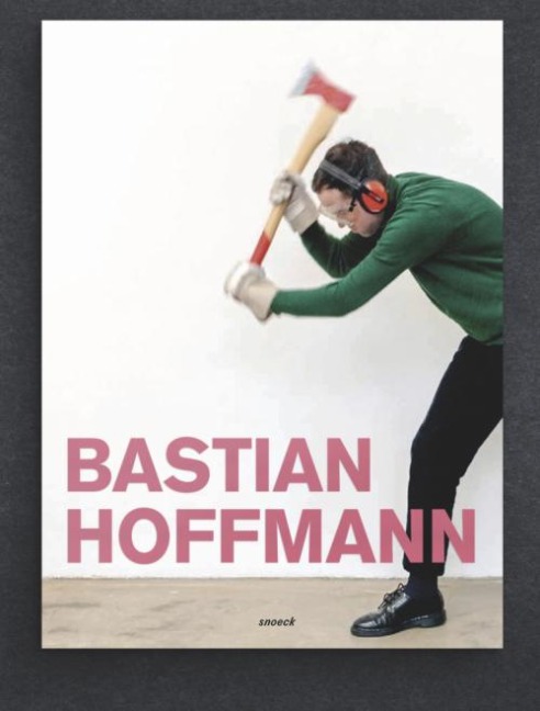 Bastian Hoffmann: Radical Negation: Kat. feinkunst Hannover x Sprengel Museum Hannover