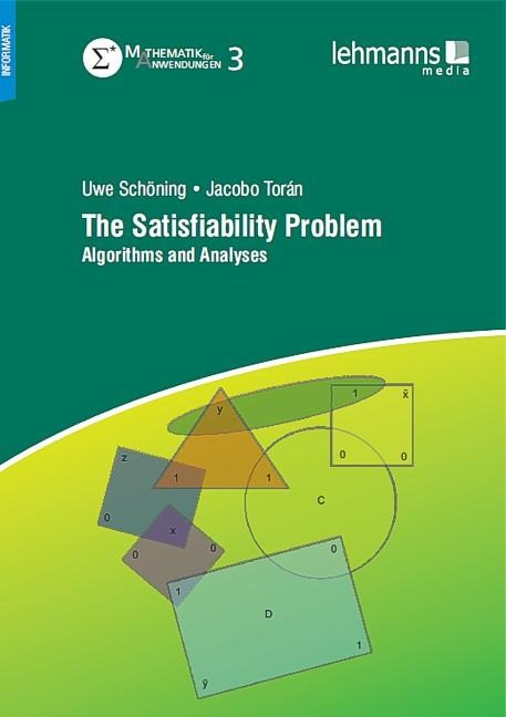 The Satisfiability Problem: Algorithms and Analyses