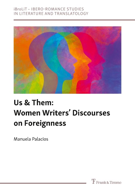 Us & Them: Women Writers Discourses on Foreignness