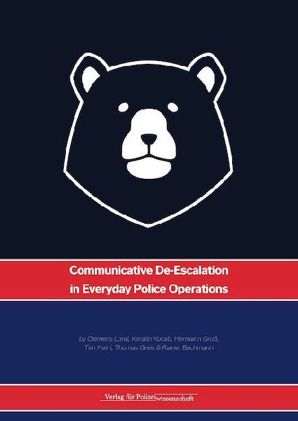 Communicative De-Escalation in Everyday Police Operations: A Handbook for Users