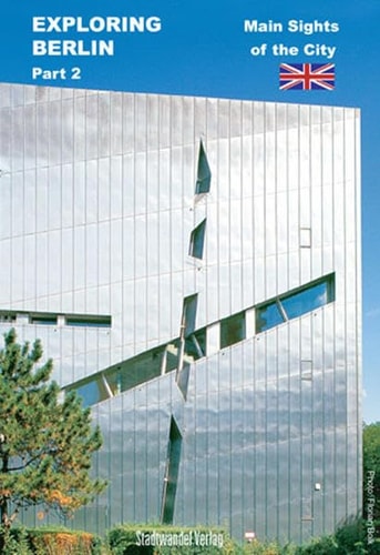Exploring Berlin Main Sights of the City Part 2 Six Architectural Guides in a Box