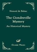 The Gondreville Mystery: An Historical Mystery