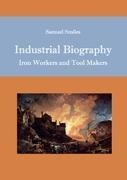 Industrial Biography: Iron Workers and Tool Makers