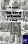 The Tower of London: A Guide
