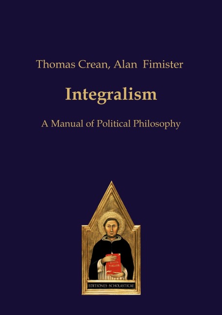 Integralism: A Manual of Political Philosophy
