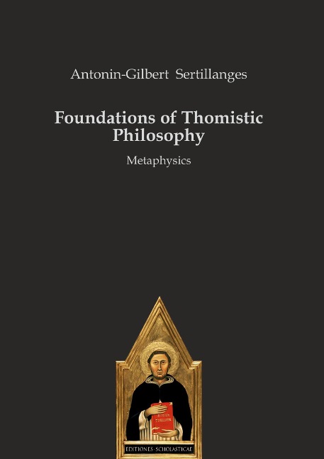 Foundations of Thomistic Philosophy: Metaphysics