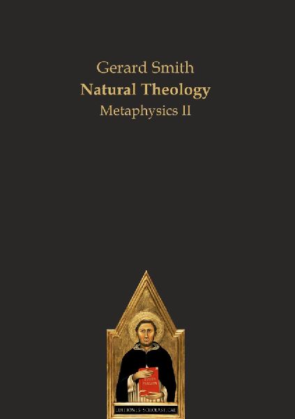 Natural Theology: Metaphysics II