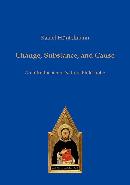 Change, Substance, and Cause: An Introduction to Natural Philosophy