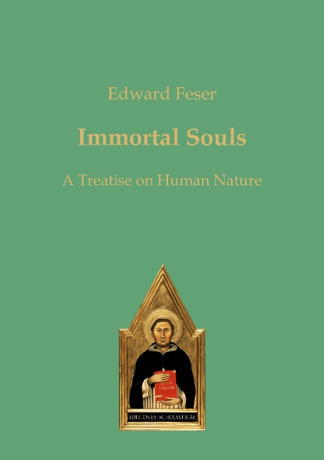 Immortal Souls: A Treatise on Human Nature