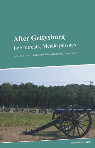 After Gettysburg Lee Retreats, Meade Pursues