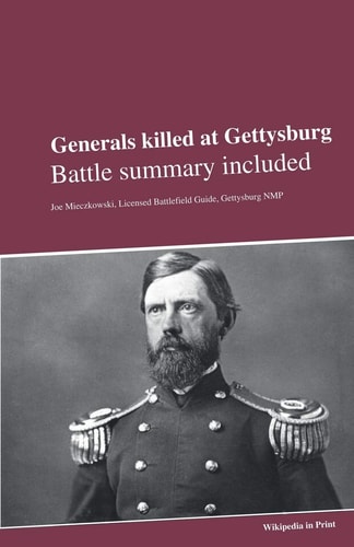 Generals Killed at Gettysburg Battle Summary Included