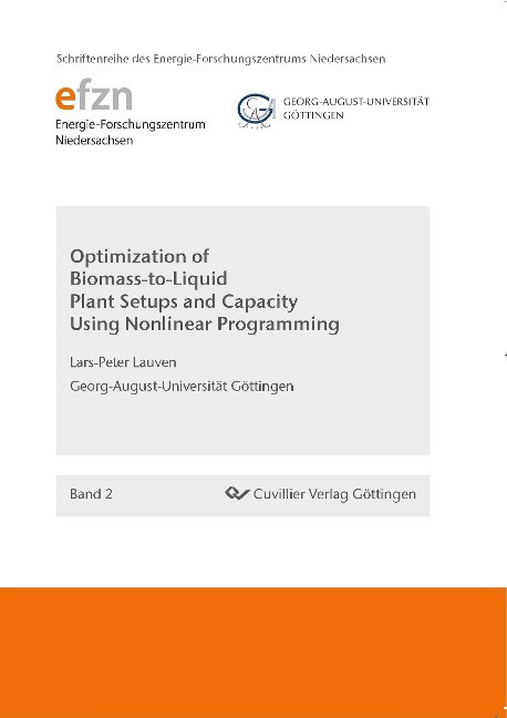Optimization of Biomass-to-Liquid Plant Setups and Capacity Using Nonlinear Programming