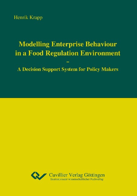 Modelling Enterprise Behaviour in a Food Regulation Environment. A Decision Support System for Policy Makers