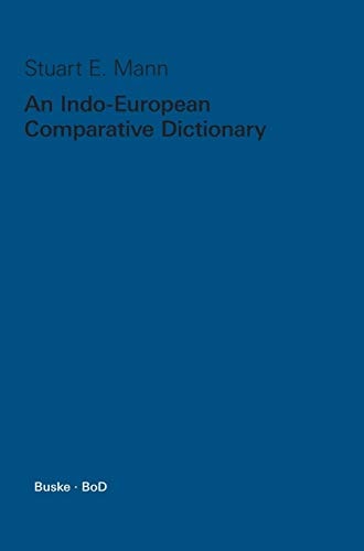 An Indo-European Comparative Dictionary: A-M