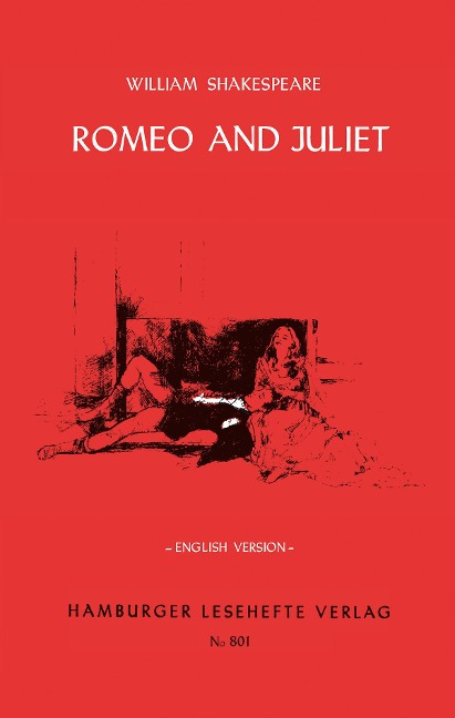 Romeo and Juliet: The Most Excellent and Lamentable Tragedy