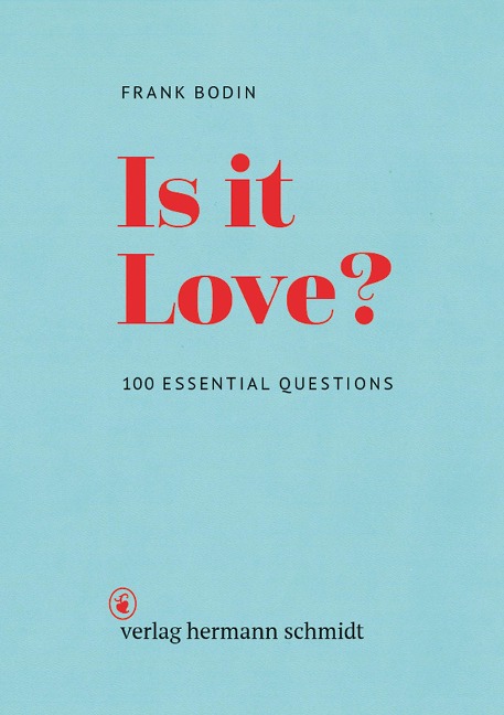 Is it Love?: 100 Essential Questions
