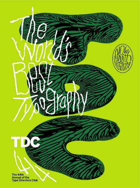 The World's Best Typography: The 44. Annual of the Type Directors Club 2023