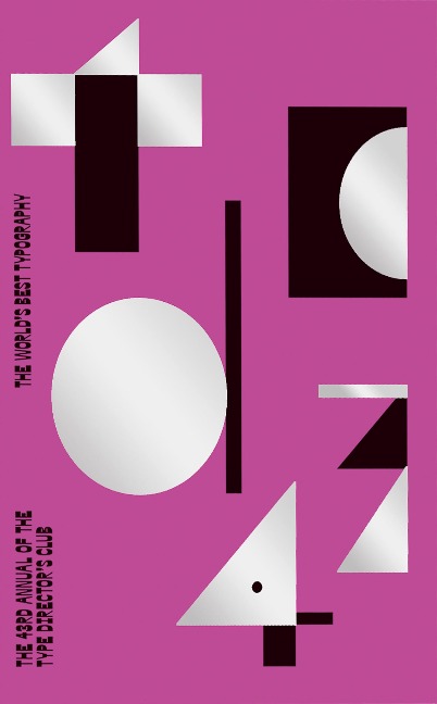 The World's Best Typography: The 43. Annual of the Type Directors Club 2022