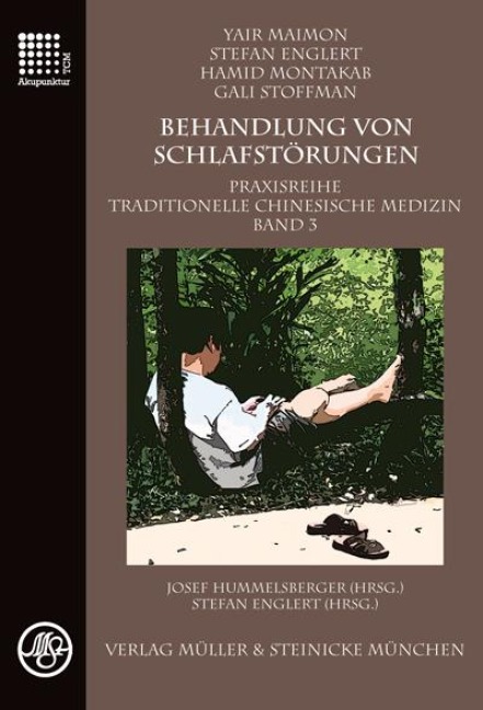 Behandlung von Schlafstörungen: Praxisreihe Traditionelle Chinesische Medizin  Band 3
