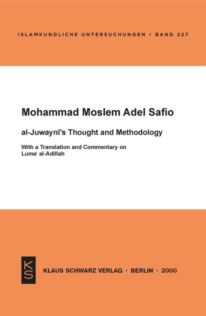 Al-Juwaynis Thought and Methodology: With a Translation and Commentary on Luma al-Adillah