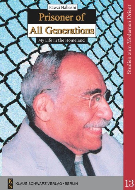 Prisoner of All Generations: My Life in the Homeland