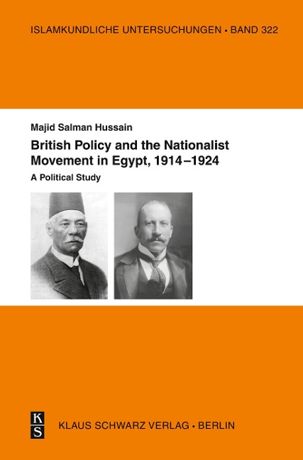 British Policy and the Nationalist Movement in Egypt, 1914-1924: A political study