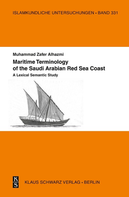 Maritime Terminology of the Saudi Arabian Red Sea Coast: A Lexical Semantic Study