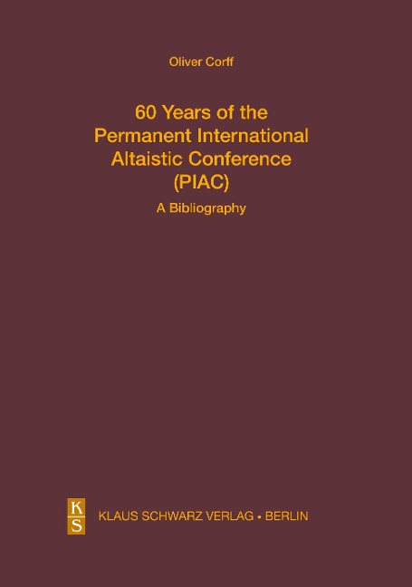 60 Years of the Permanent International Altaistic Conference (PIAC): A Bibliography
