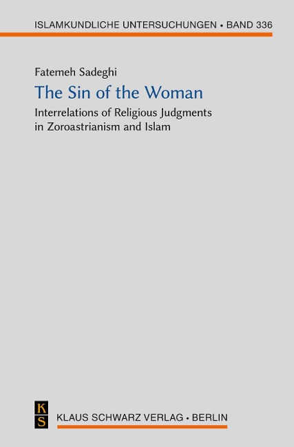 The Sin of the Woman: Interrelations of Religious Judgments in Zoroastrianism and Islam