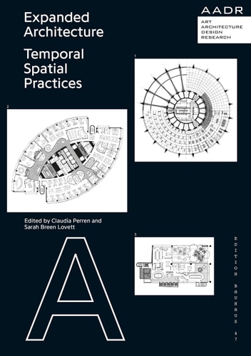 Expanded Architecture Temporal Spatial Practices